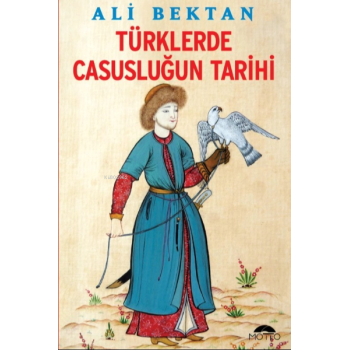 Türklerde Casusluğun Tarihi
