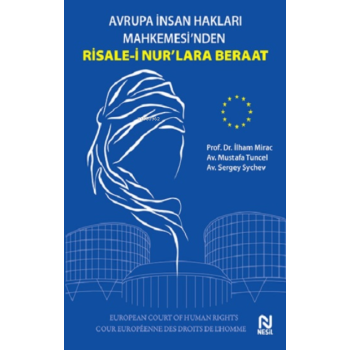 Avrupa İnsan Hakları Mahkemesinden;Risale-İ Nurlara Beraat