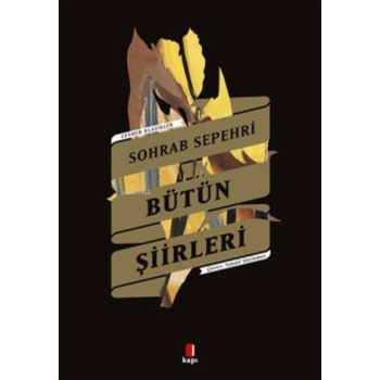Sohrab Sepehri Bütün Şiirler;Cevher Klasikler