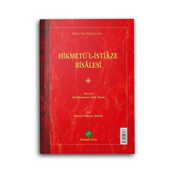 Hikmetül İstiaze Risalesi (Mukayeseli)