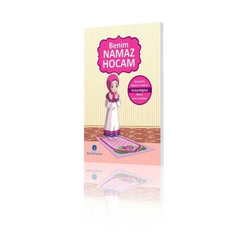 Benim Namaz Hocam (Kızlar ve Hanefiler İçin)