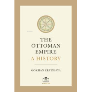The Ottoman Empire: A History (İngilizce)