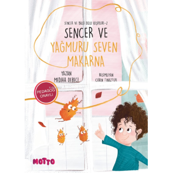 Sencer ve Yağmuru Seven Makarna;Sencer ve Bilgi Dolu Keşifleri -2