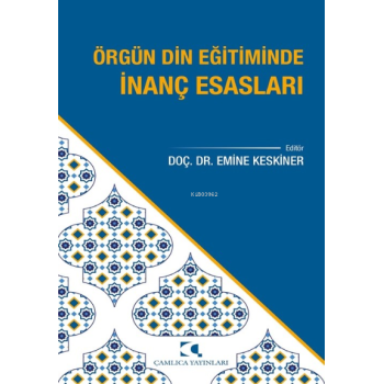 Örgün Din Eğitiminde İnanç Esasları