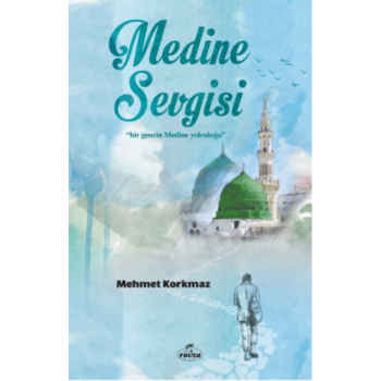 Medine Sevgisi