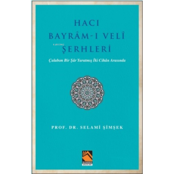 Hacı Bayram-ı Veli Şerhleri