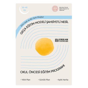 Geça Eğitim Modeli Şahsiyetli Nesil - Okul Öncesi Eğitim Programı (36-48 Ay)