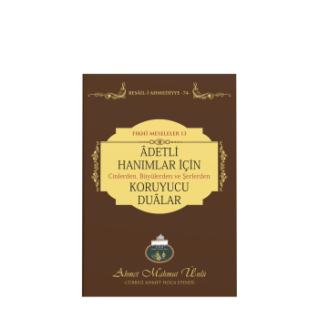 Adetli Hanımlar İçin Koruyucu Dualar