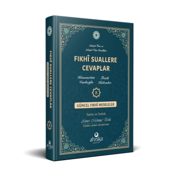Fıkhi Suallere Cevaplar 8. Cilt