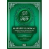 Buhari Ve Müslim İttifak Ettiği Hadisler ( Şamua )