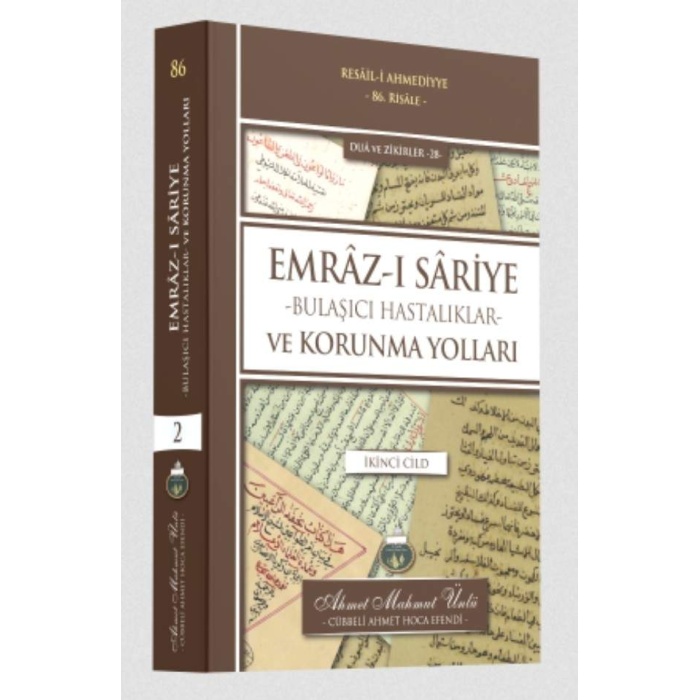 Emrazı Sariye 2. Cilt - Bulaşıcı Hastalıklar ve Korunma Yolları