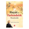 Hayat Bir Farkındalık Meselesidir