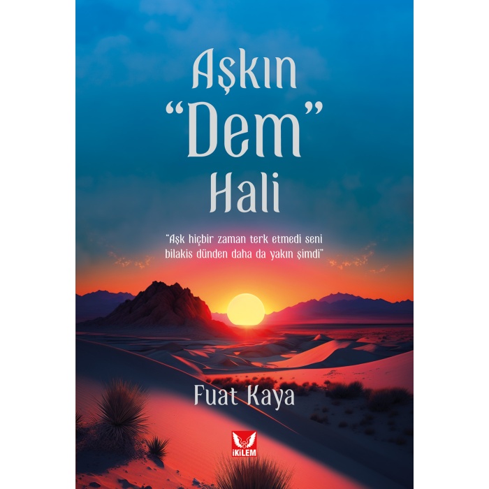 Aşkın Dem Hali