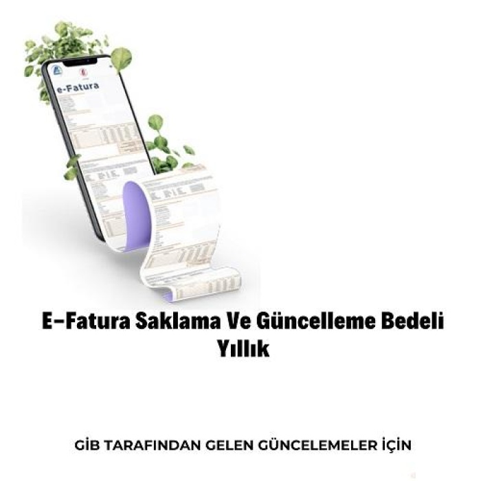 E-Fatura Saklama ve Güncelleme Bedeli Yıllık