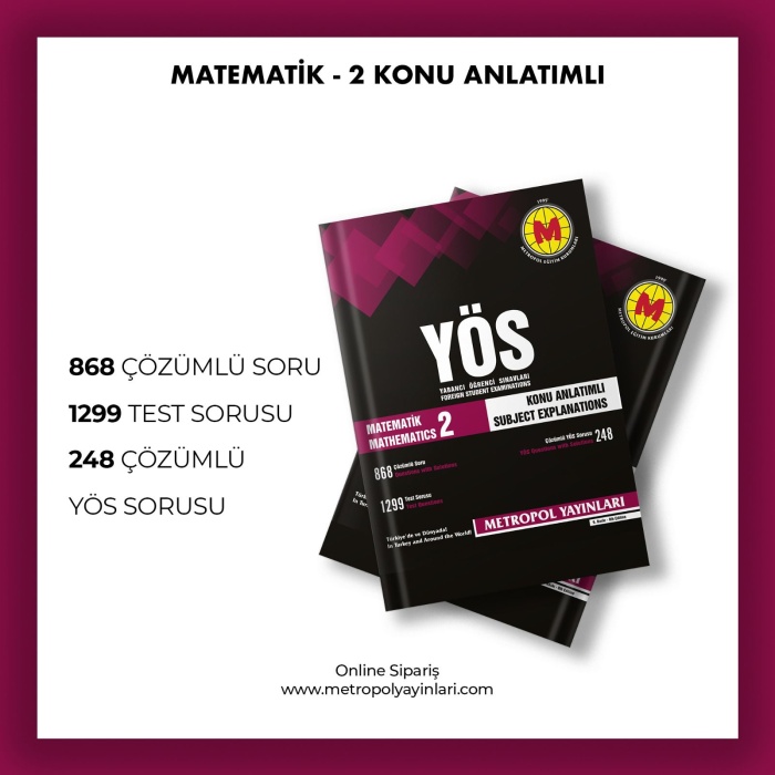 YÖS MATEMATİK-2 (KONU ANLATIMLI-ÖRNEK ÇÖZÜMLÜ)