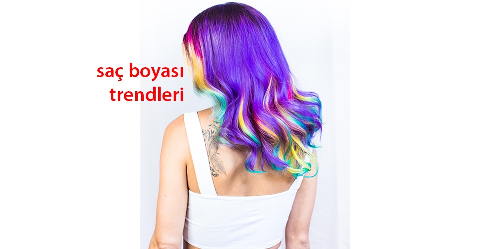 Saç Boyası Trendleri