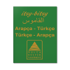 Itsy Bitsy Arapça Türkçe - Türkçe Arapça Mini Sözlük Delta Kültür Yayınevi