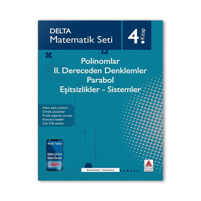 Matematik Seti 4 Polinomlar İkinci Dereceden Denklemler Parabol Eşitsizlikler Delta Kültür Yayınevi