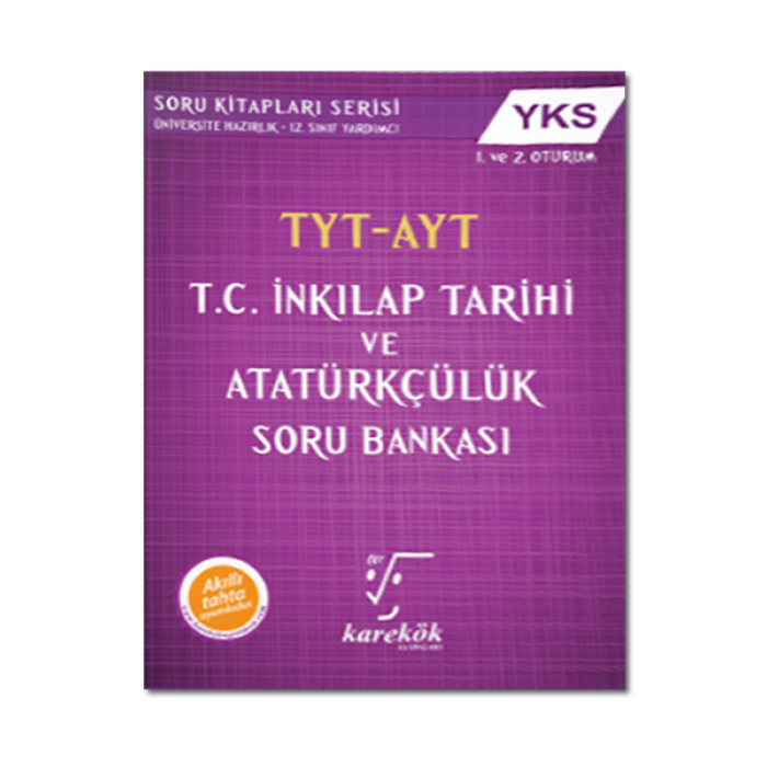 AYT T.C İnkılap Tarihi Ve Atatürkçülük Soru Bankası Karekök Yayınları