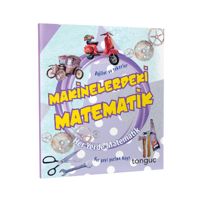 Her Yerde Matematik Serisi - Makinelerdeki Matematik