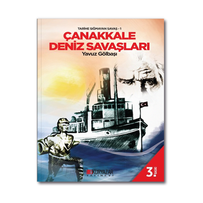 Çanakkale Deniz Savaşları Tarihe Sığmayan Savaş Okuryazar Yayınevi