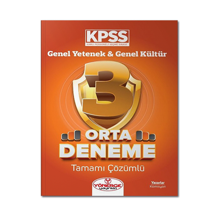 KPSS Genel Yetenek Genel Kültür Orta 3 Deneme Çözümlü Yönerge Yayınları
