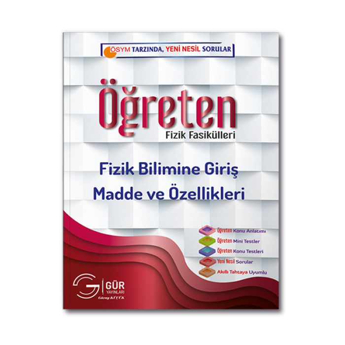 Öğreten Fizik Fasikülleri Fizik Bilimine Giriş Madde ve Özellikleri Gür Yayınları