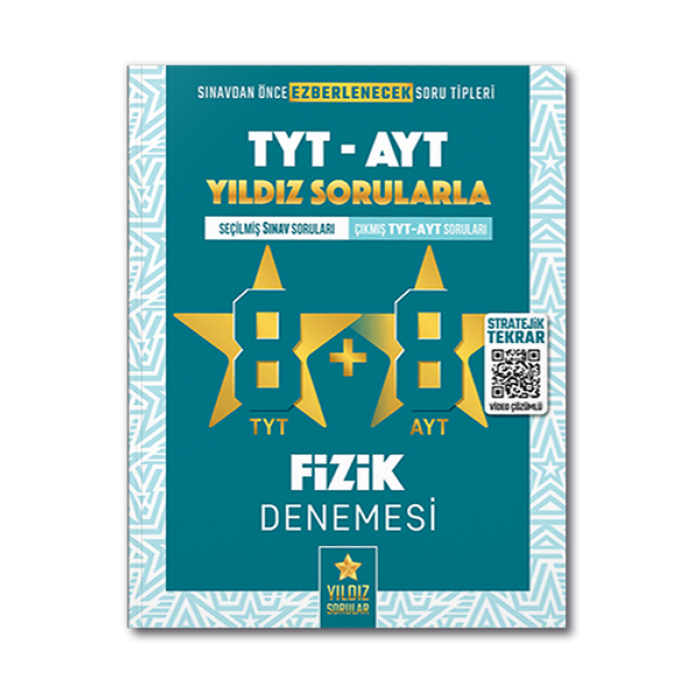 TYT AYT Fizik 8+8 Deneme Yıldız Sorular Yayınları