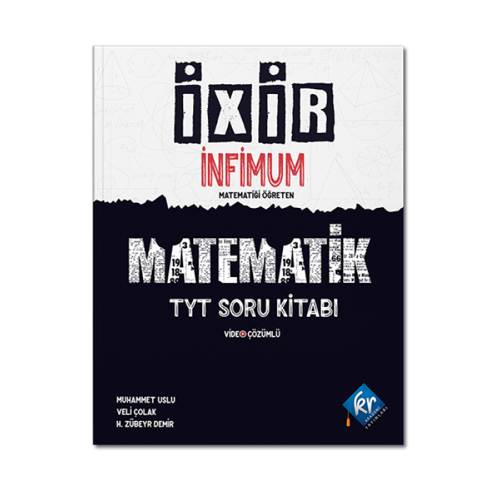 TYT İxir İnfimum Matematik Soru Bankası KR Yayınları