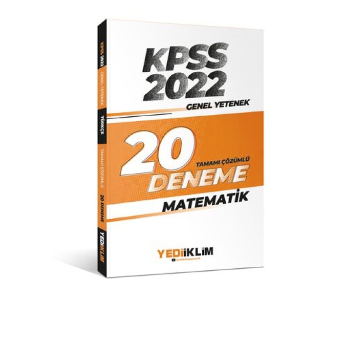 Yediiklim Yayınları 2022 KPSS Genel Yetenek Matematik Tamamı Çözümlü 20 Deneme Sınavı