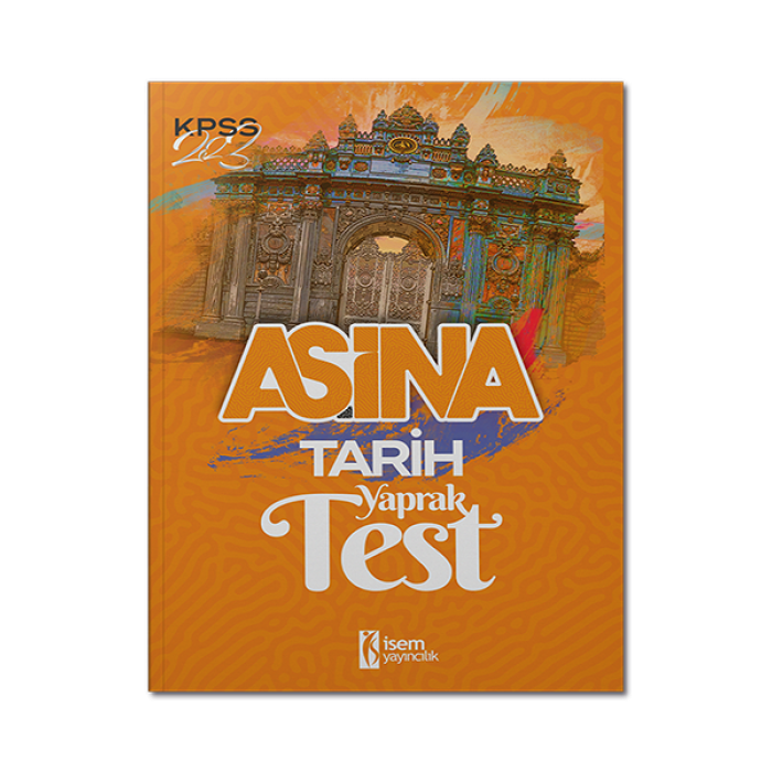 2023-KPSS-Asina-Tarih-Cek-Kopart-Yaprak-Test-Isem-Yayinlari