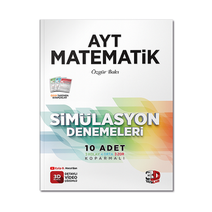 AYT Matematik 10lu Simülasyon Denemeleri Tamamı Video Çözümlü 3D Yayınları