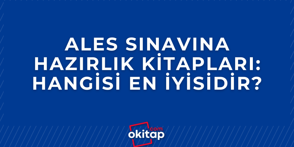 ALES sınavına hazırlık kitapları: Hangisi en iyisidir?