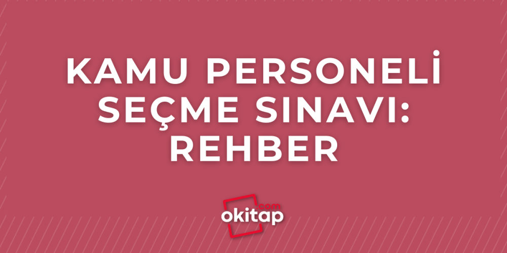 Kamu Personeli Seçme Sınavı: Rehber