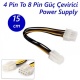 Alfais 4261 4 Pin To 8 Pin Güç Çevirici Power Supply Çevirici Kablosu