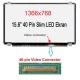 15.6 40 Pin Slim Led Ekran Panel 1366x768