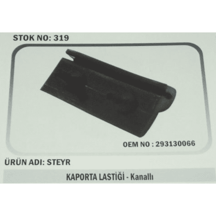 65075 Steyr-Başak Kaporta Lastiği Kanallı 319 293130066 Karadeniz C-443 - PY-65075