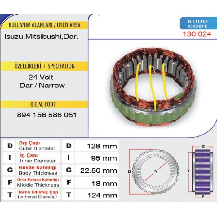 STATÖR 24V 35AMP. ISUZU MITSUBISHI { DAR } HITACHI-MITSUBISHI TIP - 130 024