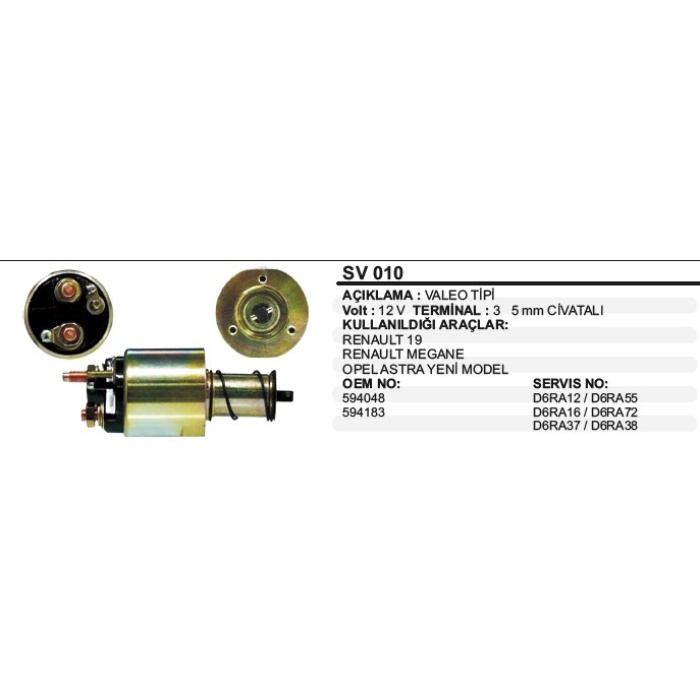 MARŞ OTOMATIĞI 12V Y.M.RENAULT 19-MEGANE-OPEL ASTRA 594048 VALEO TIP - SV010