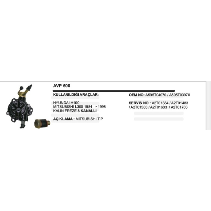 VAKUM POMPASI HYUNDAI H100 MITSUBISHI L300--98 KALIN FREZE - AVP500