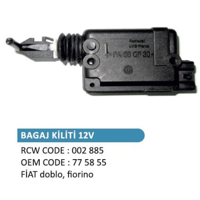 BAGAJ KILIT MOTORU FIAT TOFAŞ DOBLO FIORINO - RCW-002885