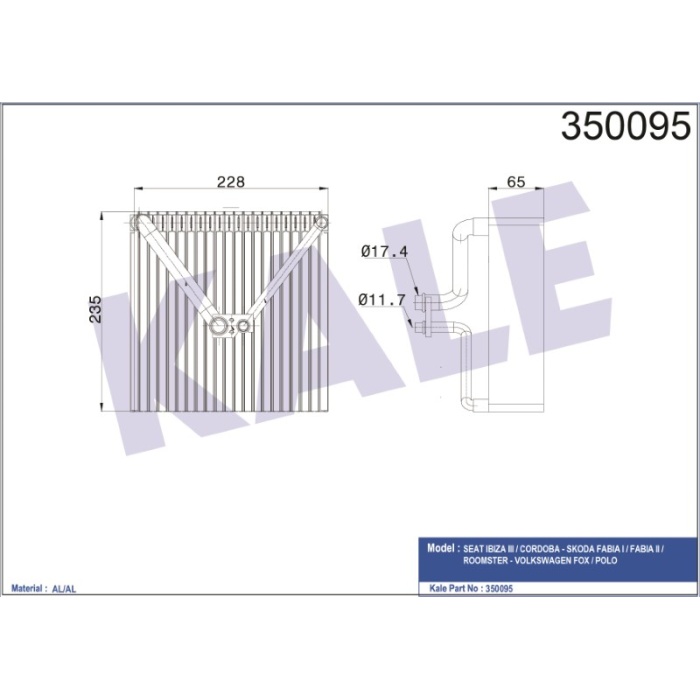 EVAPORATOR AUDI A1 - SEAT IBIZA  - CORDOBA- TOLEDO  - SKODA FABIA - RAPID - ROOMSTER - VW FOX - POLO - KL350095