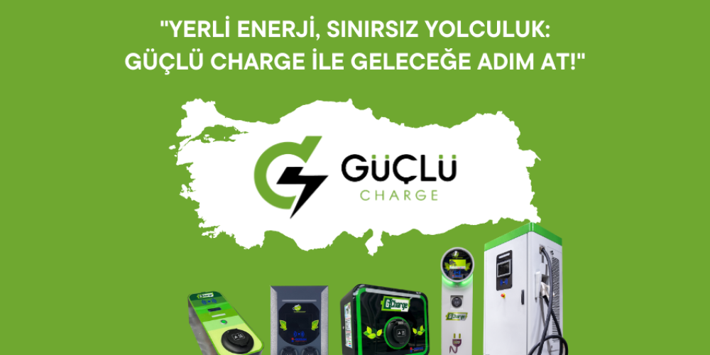 Türkiye’deki Otomotiv Sektöründe Değişen Dinamikler ve Yerli Üretim Güçlü Charge’ın Önemi