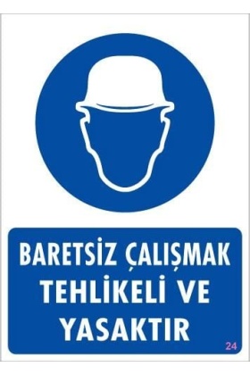 Baret Giy Uyarı Levhası 25x35 KOD:24