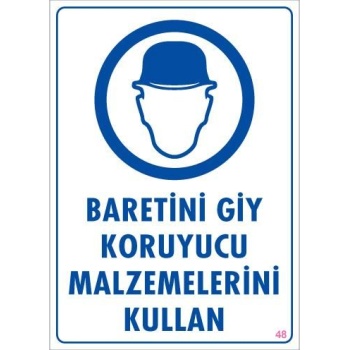 Baret Giy Uyarı Levhası 25x35 KOD:48