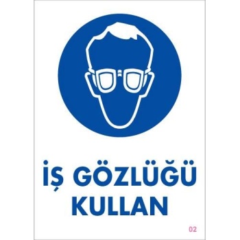 İş Gözlüğü Kullan Uyarı Levhası 25x35 KOD:2