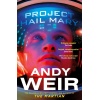 Hail Mary: The Sunday Times bestseller from the author of The Martian