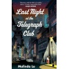 Night at the Telegraph Club: A NATIONAL BOOK AWARD WINNER AND NEW YORK TIMES BESTSELLER