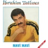 ŞEYLER İbrahim Tatlıses Mavi Mavi Plak