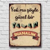 TABLO YOK MU ŞÖYLE GÜZEL BİR YALAN RETRO TABLO 22x30 cm